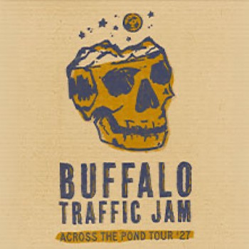 BUFFALO TRAFFIC JAM, GLASGOW, BARROWLAND BALLROOM, WEDNESDAY 14TH APRIL 2027